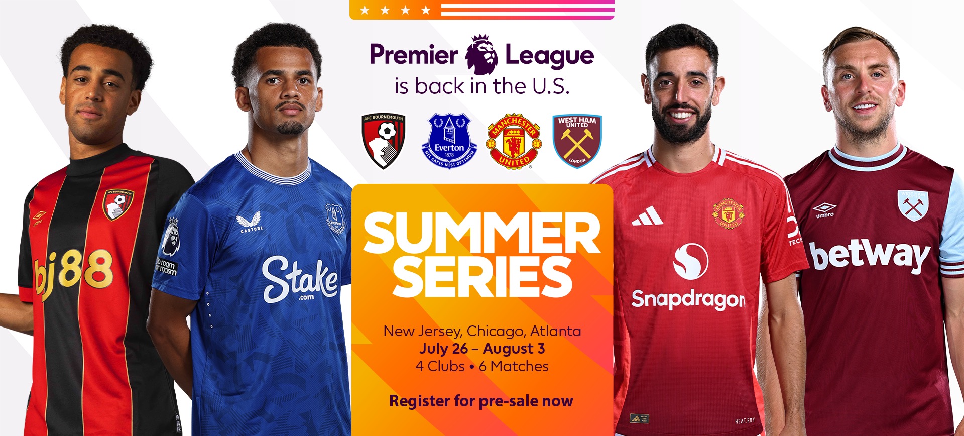 Lee más sobre el artículo La Premier League Summer Series 2025 regresa con AFC Bournemouth, Everton, Manchester United y West Ham United